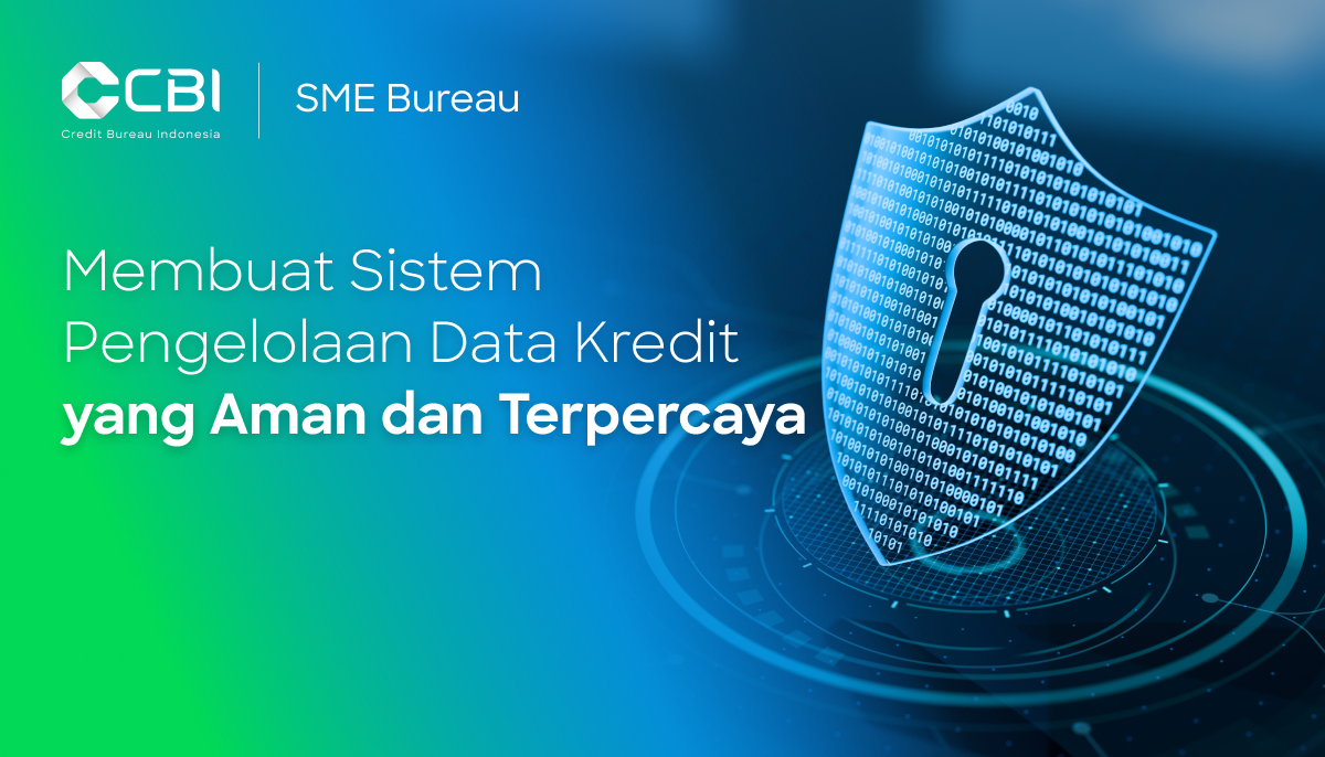 Membuat Sistem Pengelolaan Data Kredit yang Aman dan Terpercaya